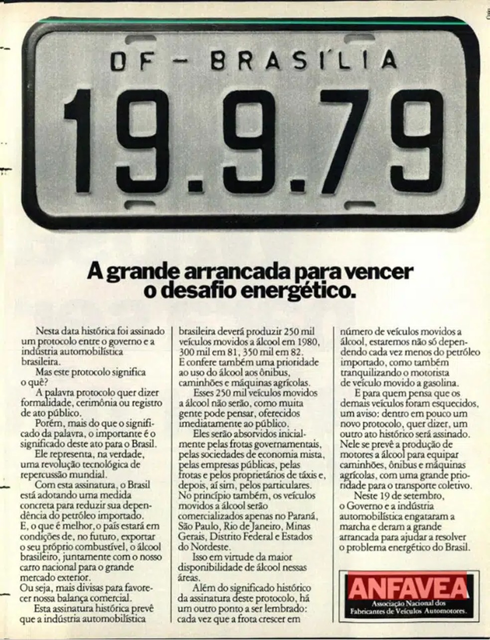 Em 1979, anúncio da Associação Nacional dos Fabricantes de Veículos (Anfavea) celebra o Proalcool. — Foto: Reprodução
