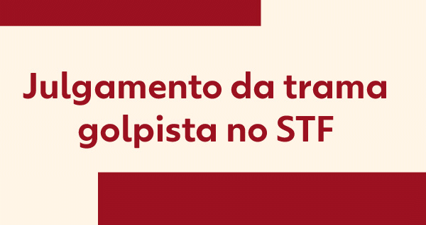 Trama golpista: infográfico mostra os réus que já foram condenados e os próximos julgamentos no STF