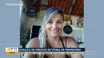 Órgãos de mulher vítima de feminicídio vão salvar três pessoas na lista de transplante