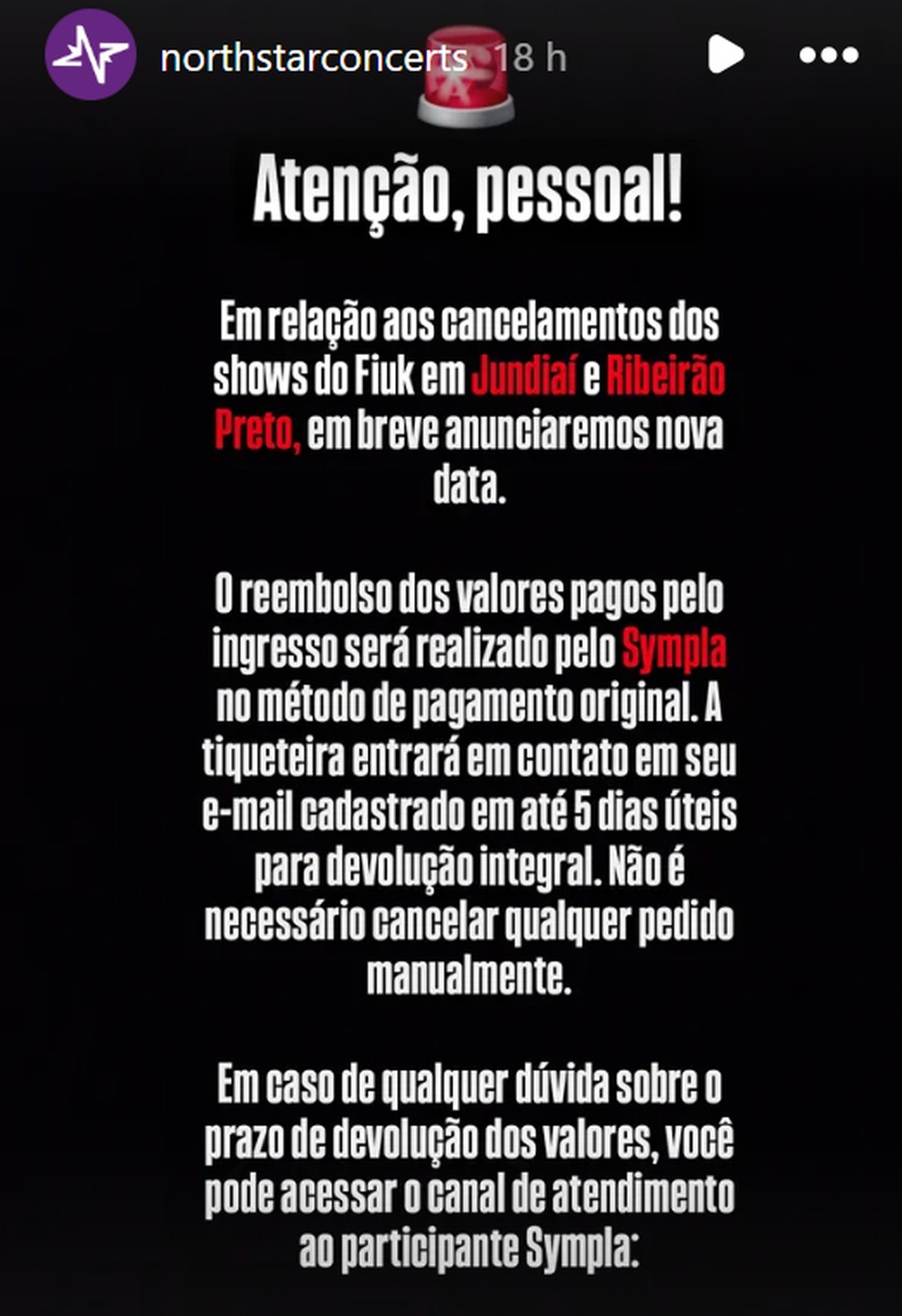 Produtora respons&aacute;vel pelos shows de Fiuk comunicou o cancelamento das apresenta&ccedil;&otilde;es em Jundia&iacute; e Ribeir&atilde;o Preto, no interior de S&atilde;o Paulo. &mdash; Foto: Reprodu&ccedil;&atilde;o/Instagram/North Star Concerts