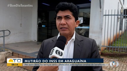 INSS realiza mutirão de atendimento em Araguaína