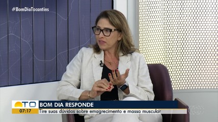 Médica nutróloga dá orientações sobre emagrecimento e ganho de massa muscular