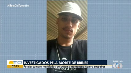 Confira novos desdobramentos no Caso Briner