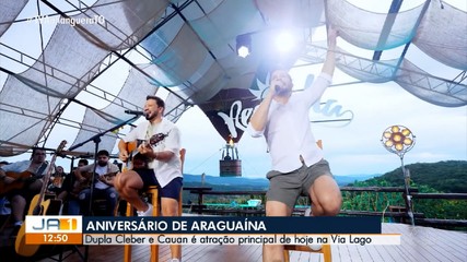 Aniversário de Araguaína: dupla Cleber e Cauan é atração principal desta quinta (13)