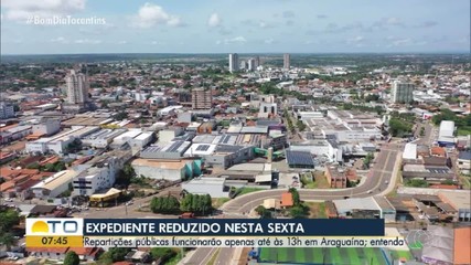 Expediente reduzido na repartição pública de Araguaína nesta sexta-feira (16); entenda