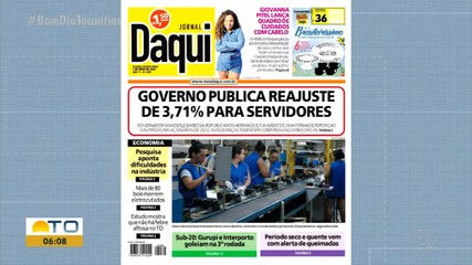 Reajuste dos servidores do Tocantins é destaque no Jornal Daqui