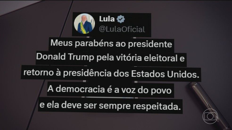 Lula manda mensagem parabenizando Trump após vitória — Foto: Reprodução/TV Globo