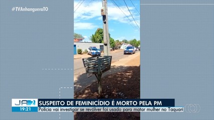 Suspeito de feminicídio é morto pela PM em Palmas