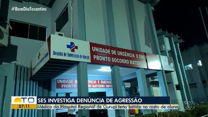 Secretaria de Saúde investiga denúncia de agressão de médico contra estudante em Gurupi