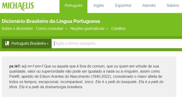 Pelé' no dicionário: entenda o significado do novo adjetivo da Língua  Portuguesa e veja exemplos de uso