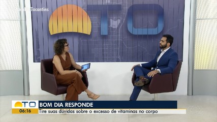 Bom Dia responde dúvidas sobre o excesso de vitaminas no corpo