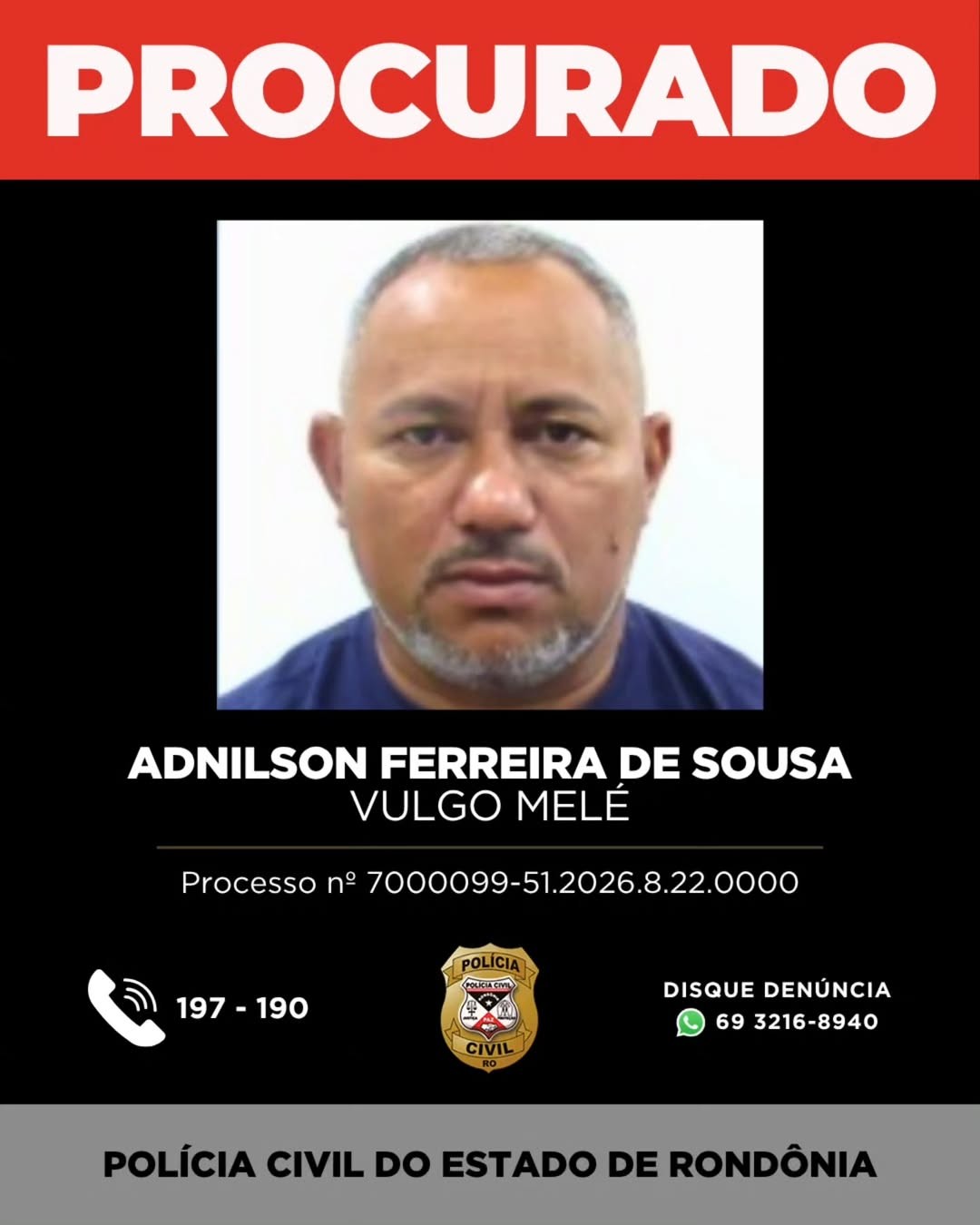 Adnilson Ferreira de Sousa – vulgo Melé — Foto: Reprodução/Polícia Civil de Rondônia (PC-RO)
