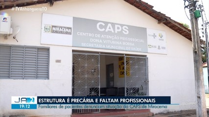 Famílias de pacientes denunciam situação do CAPS de Miracema do Tocantins