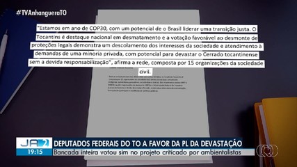 Deputados Federais do TO votam a favor da PL da devastação; saiba mais