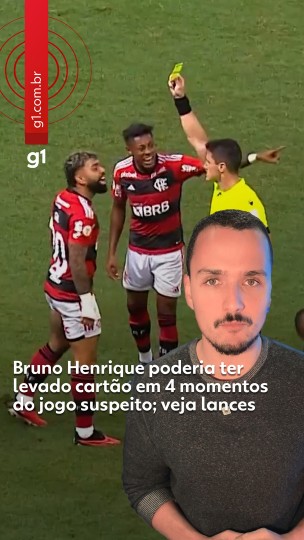 Bruno Henrique poderia ter levado carto em 4 ...