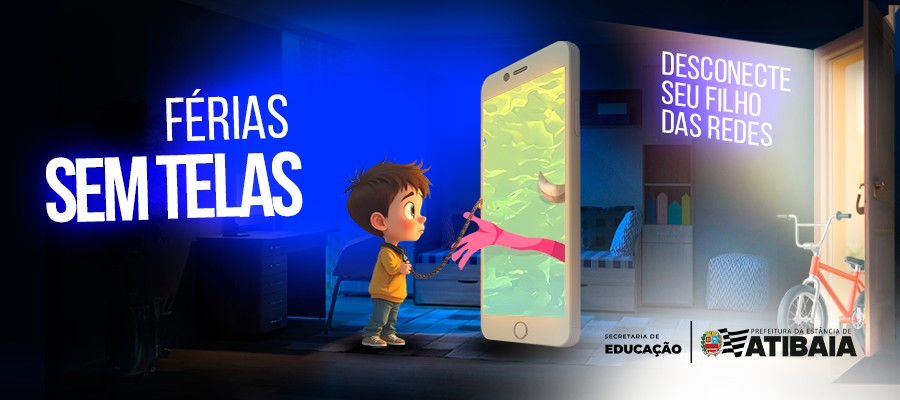 Prefeitura lança “Férias sem Telas” para combater uso excessivo de tecnologia