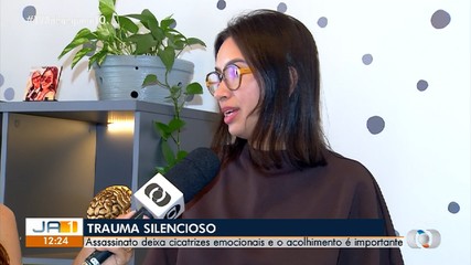 Assassinato deixa cicatrizes emocionais e o acolhimento se torna importante