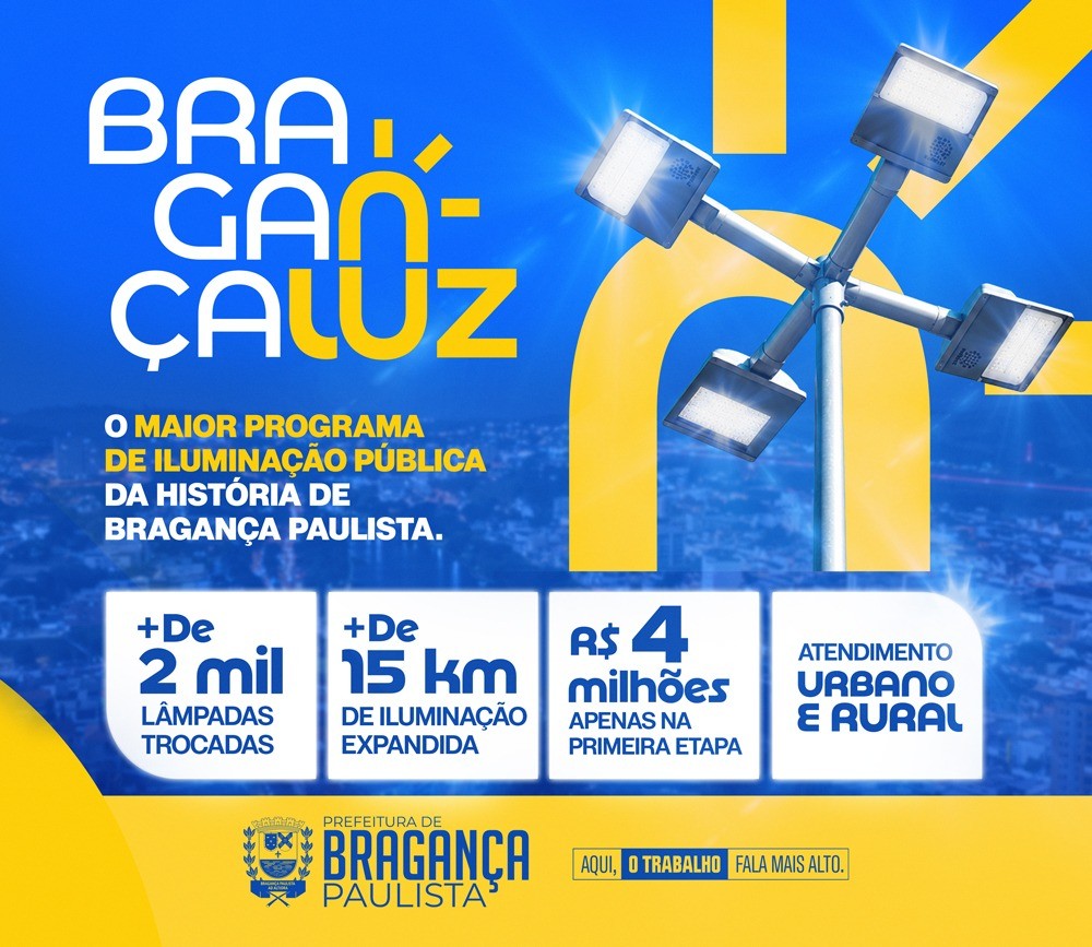 Iluminação pública entra em nova etapa com lançamento do Bragança Luz