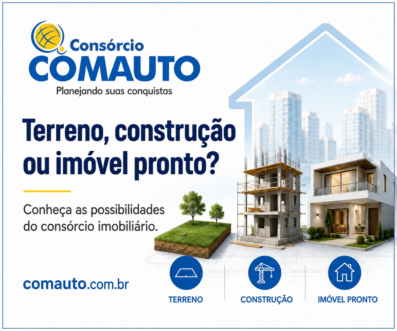 Terreno, reforma ou imóvel pronto: use o consórcio imobiliário