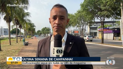 Campanha de multivacinação em Araguaína termina nesta sexta-feira (31)