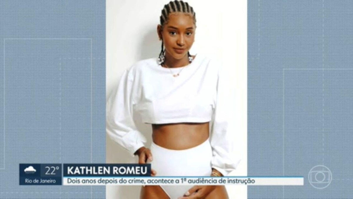 Dois anos após morte de Kathlen Romeu, Justiça realiza 1ª audiência do ...