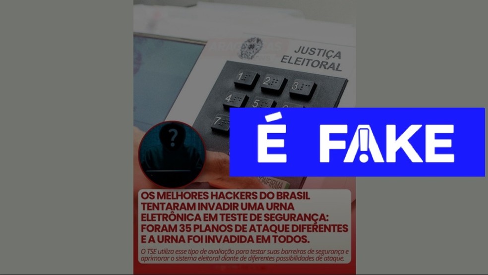 É #FAKE que urna eletrônica foi invadida por hackers em teste público de segurança — Foto: Reprodução