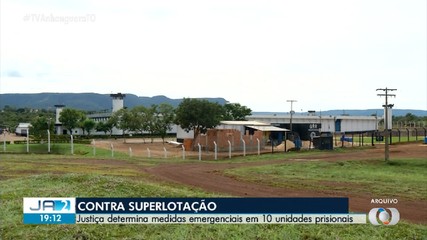 Justiça determina medidas para resolver problemas em 10 unidades prisionais