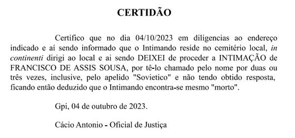 Certidão atestando que o oficial de Justiça tentou cumprir de intimação em cemitério — Foto: Divulgação