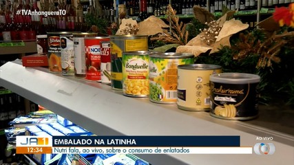 Nutricionista explica os riscos dos alimentos enlatados