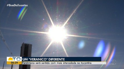 Veranico não tem previsão de alterar o tempo no Tocantins