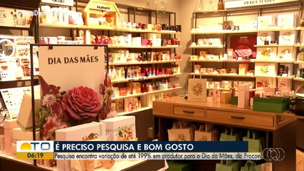 Consumidores devem ter atenção à variação de preços ao comprar presente de Dia das Mães