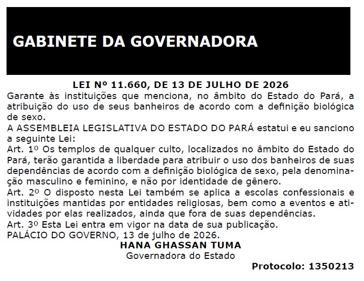 Nova lei no PA autoriza templos e escolas confessionais a restringirem uso de banheiros pelo sexo biológico