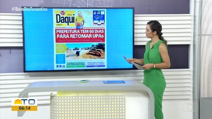 Determinação para prefeitura retomar serviços das UPAs é destaque no Jornal Daqui