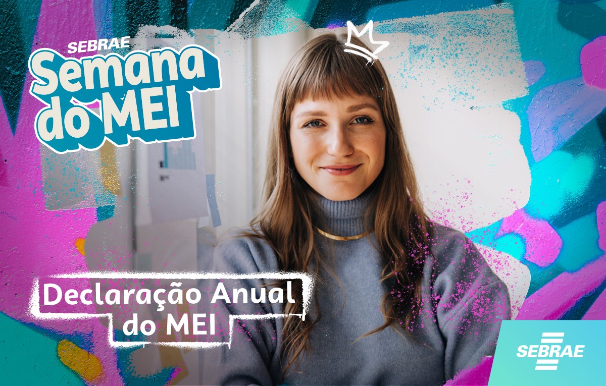 Declaração Anual do MEI: simples, obrigatória e essencial para o crescimento do seu negócio