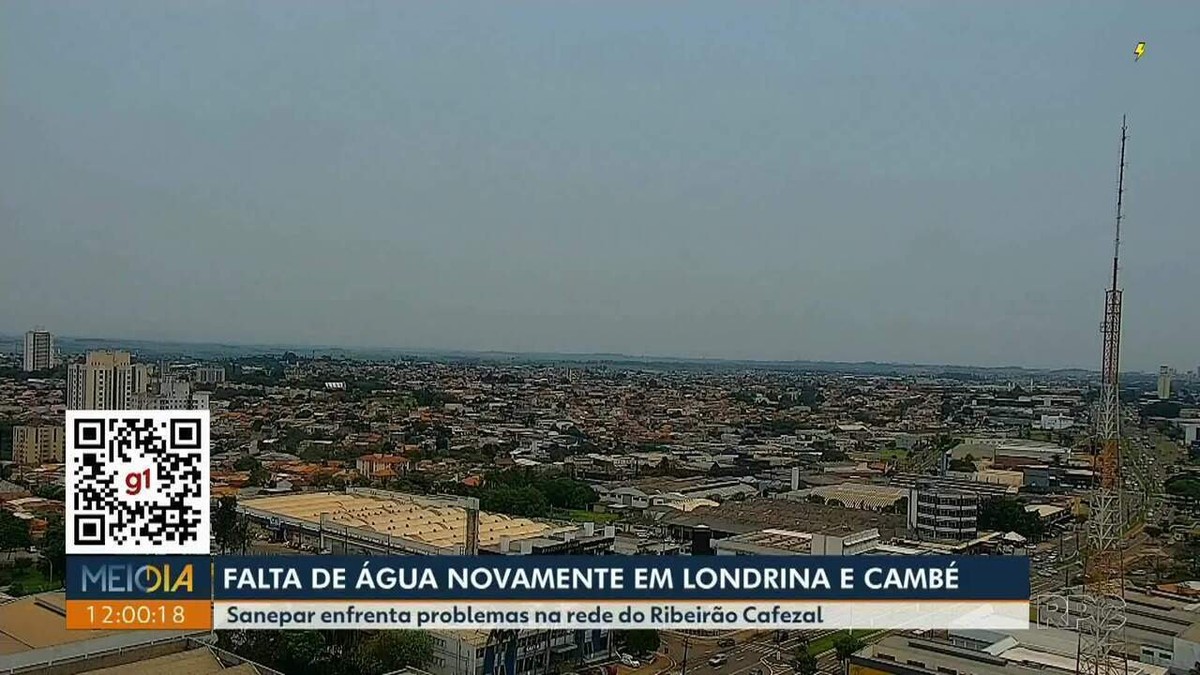 Moradores de Cambé e Londrina ficam sem água nesta quinta-feira (16 ...