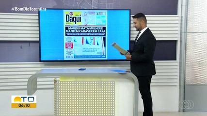 Confira os assuntos em destaque no Jornal Daqui