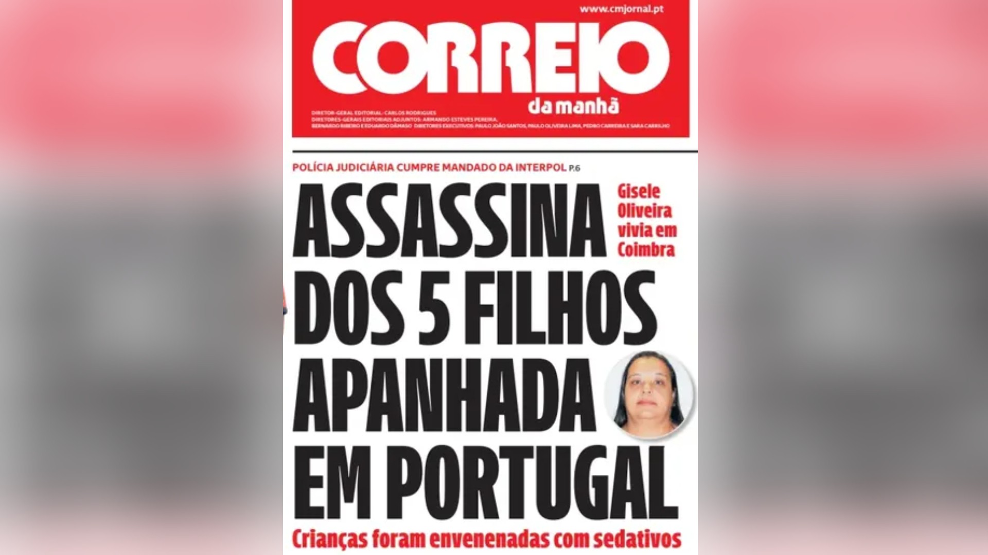 Brasileira acusada de matar os 5 filhos envenenados é presa em Portugal