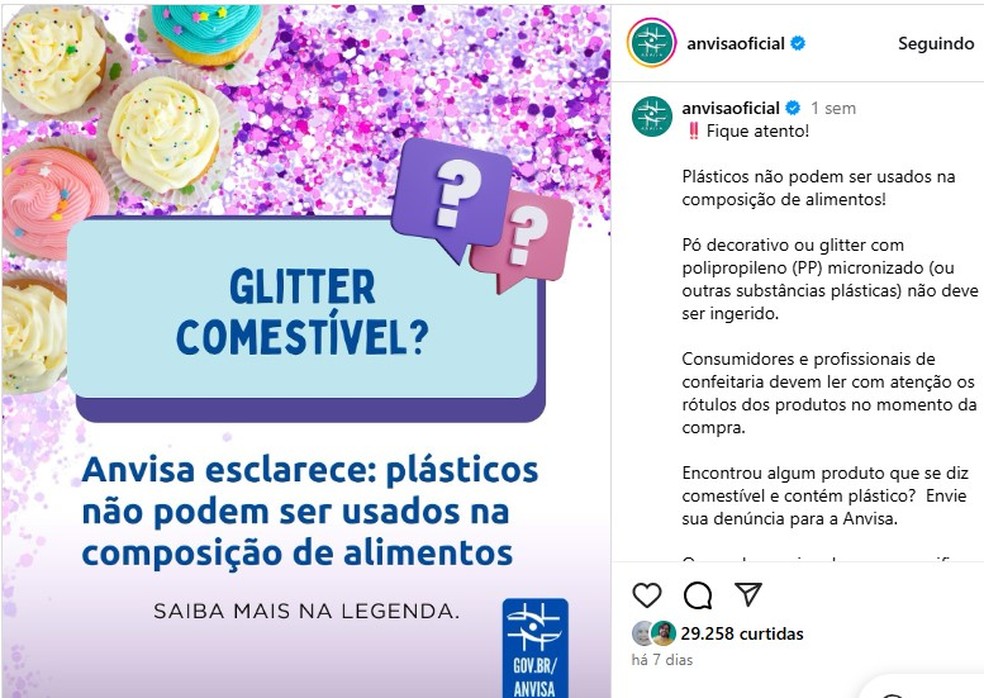 A Anvisa afirmou em um post que o pó decorativo ou glitter com polipropileno (PP) micronizado (ou outras substâncias plásticas) não deve ser ingerido — Foto: reprodução redes sociais