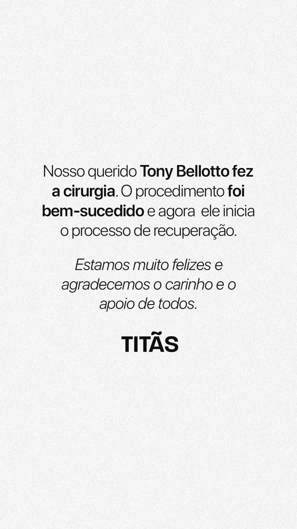 Grupo Titãs informa que a cirurgia de Tony Belloto foi bem-sucedida — Foto: Reprodução/Instagram