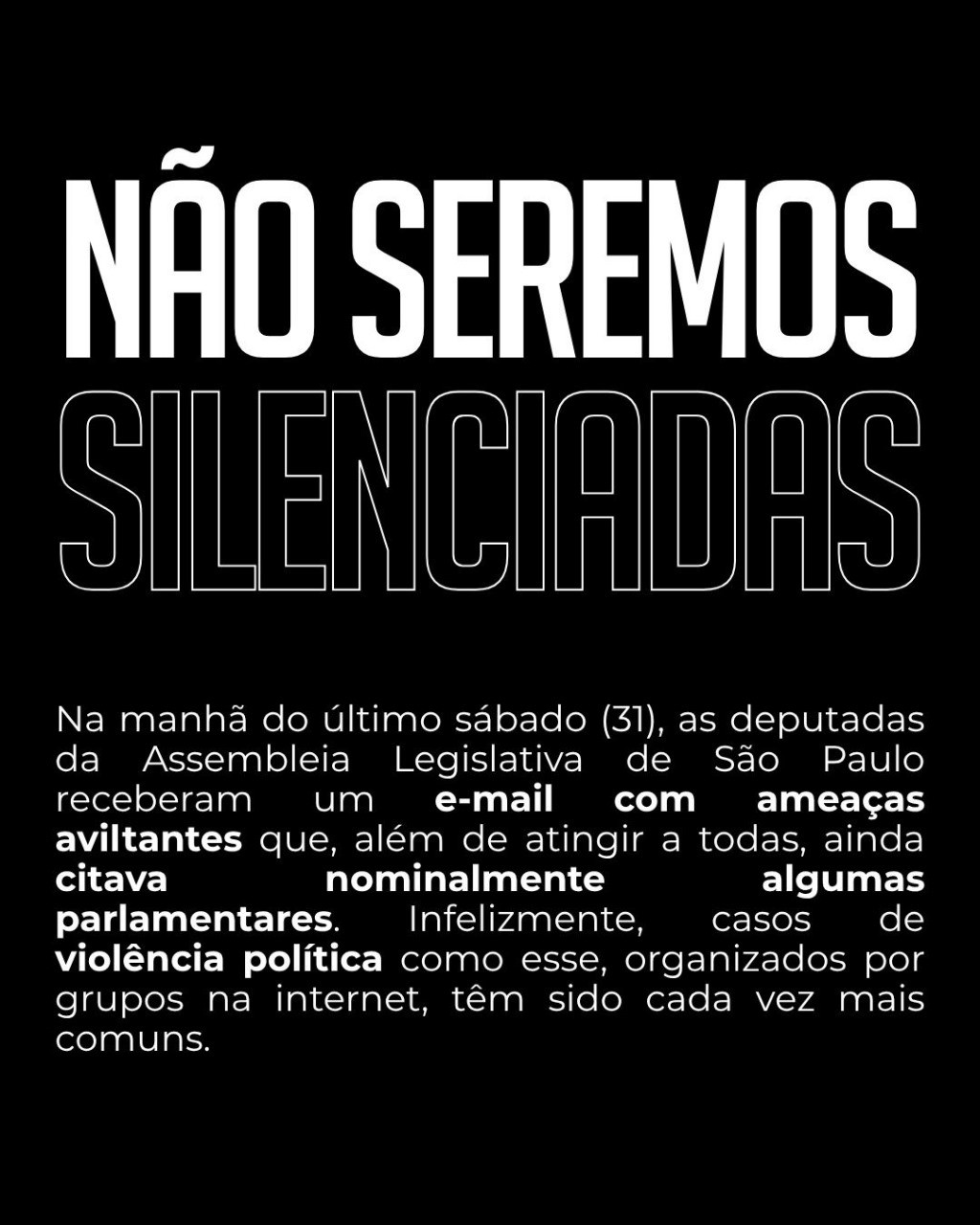 Deputadas estaduais de SP são ameaçadas de morte e de estupro em e-mail coletivo com teor misógino, racista e capacitista