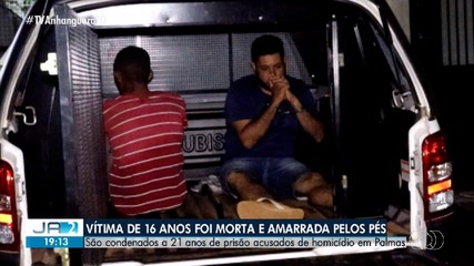 Dupla acusada de matar adolescente é condenada a 21 anos de prisão