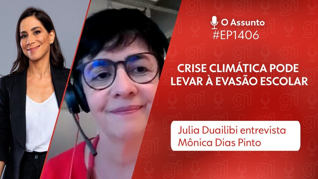 O Assunto #1406: Crise climática - impactos na educação 