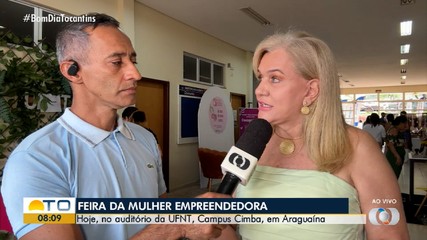 Araguaína recebe Feira da Mulher Empreendedora no auditório da UFNT