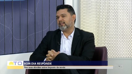 Especialista responde dúvidas sobre o Imposto de Renda no Bom Dia Responde