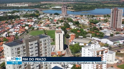 Inscrições para concurso da Prefeitura de Araguaína encerra nesta segunda