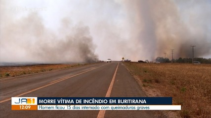 Homem que tentou apagar fogo em Buritirana morre após ficar 15 dias internado