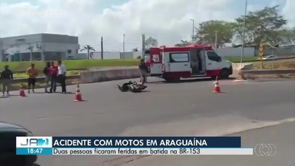 Acidente de trânsito entre motos na BR-153 deixa duas pessoas feridas