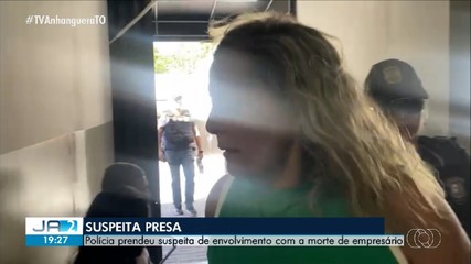 Polícia prende suspeita de envolvimento na morte de empresário em Araguaína