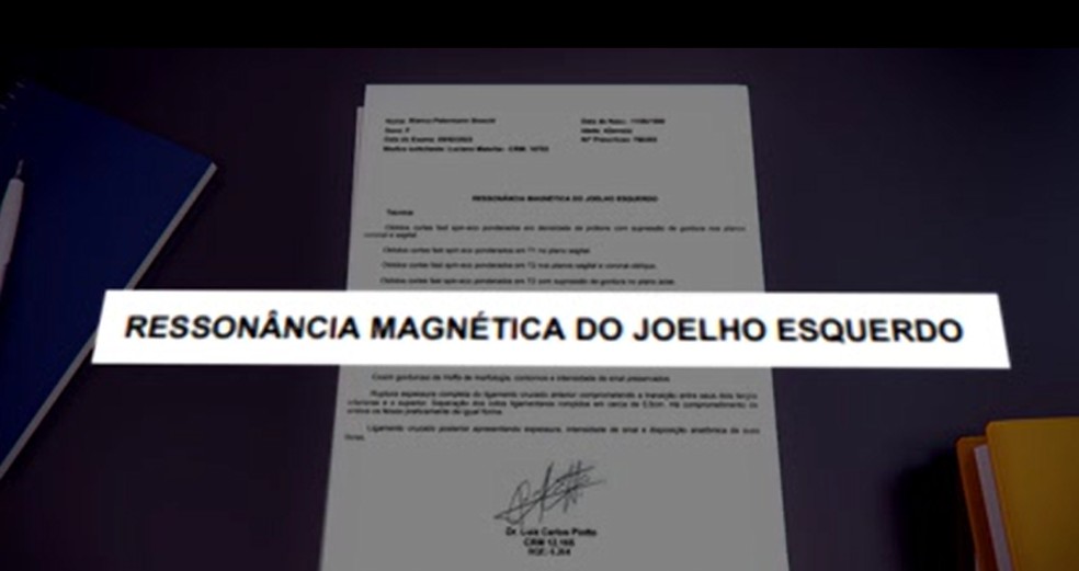Laudo da ressonância magnética destaca exame foi feito no joelho esquerdo. — Foto: Reprodução RPC