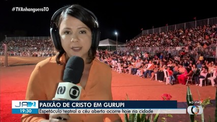 Espetáculo 'Paixão de Cristo' lota arquibancadas em Gurupi